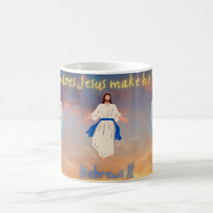 How does Jesus Make His Tea? Hebrews It. Coffee Mug