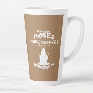 How Does Moses Make Coffee? Hebrews It Mug