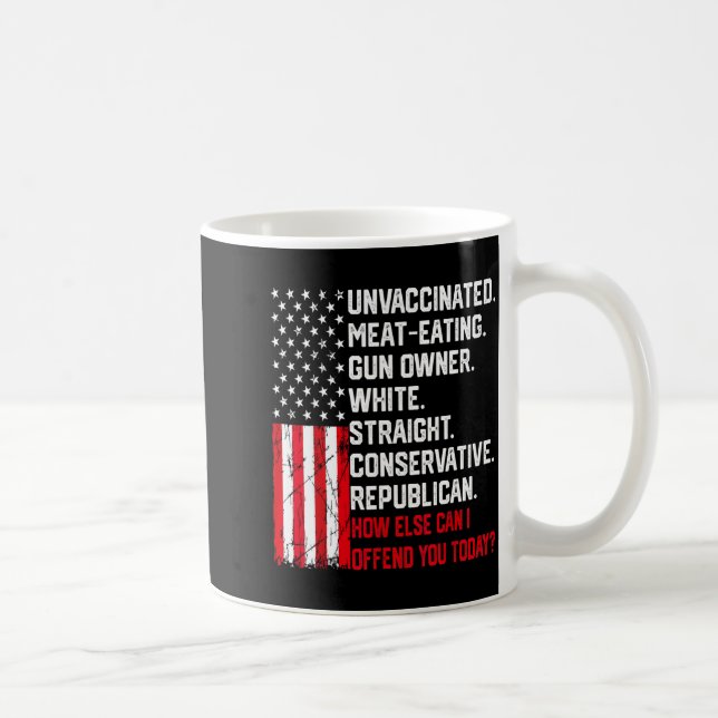 How Else Can I Offend You Today Funny Saying Quote Coffee Mug (Right)
