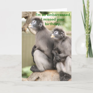 How embarrassing I missed your birthday Card