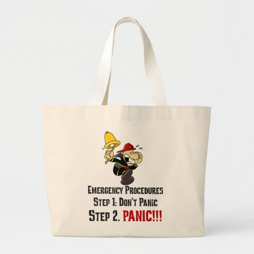How Firefighters Respond to Your Emergency Large Tote Bag