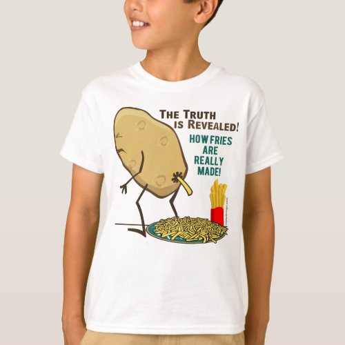How Fries Are Really Made Funny T_Shirt