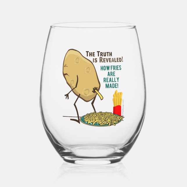 How Fries Are Really Made Potato Stemless Wine Glass (Front)