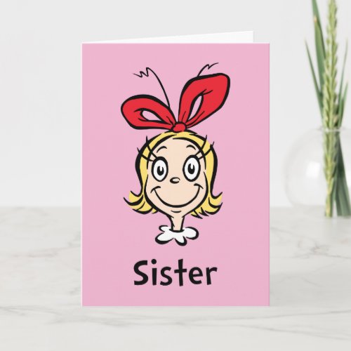 How Grinch Stole Christmas  Grinch Sister Card