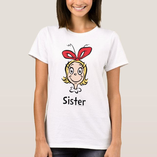 How Grinch Stole Christmas | Grinch Sister T-Shirt (Front)
