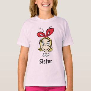 How Grinch Stole Christmas   Grinch Sister T-Shirt