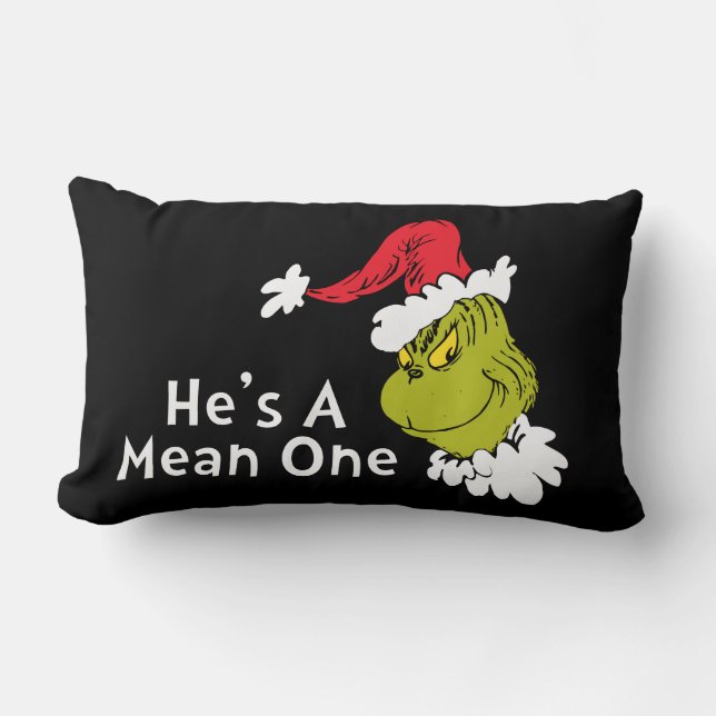 How Grinch Stole Christmas | He's A Mean One Lumbar Pillow (Front)