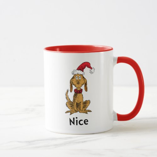 How Grinch Stole Christmas  Max is Nice Mug