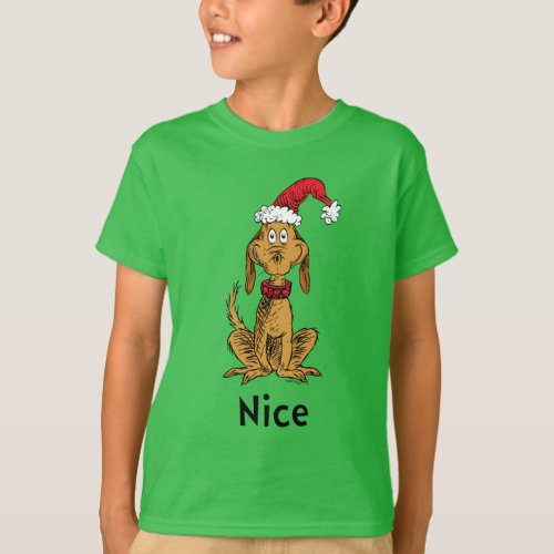 How Grinch Stole Christmas  Max is Nice T_Shirt