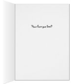 How have you been? (Inside (Right))