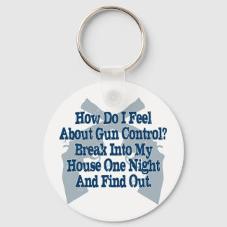How I Feel About Gun Control Keychain