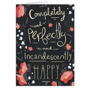 HOW I FEEL EVERYDAY BECAUSE OF YOU "HAPPY" CARDS