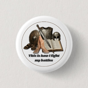 How I Fight My Battles Button
