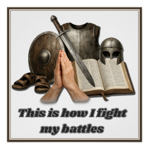 How I Fight My Battles Poster