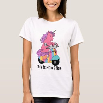 How I Roe T-shirt by firockdesigns at Zazzle
