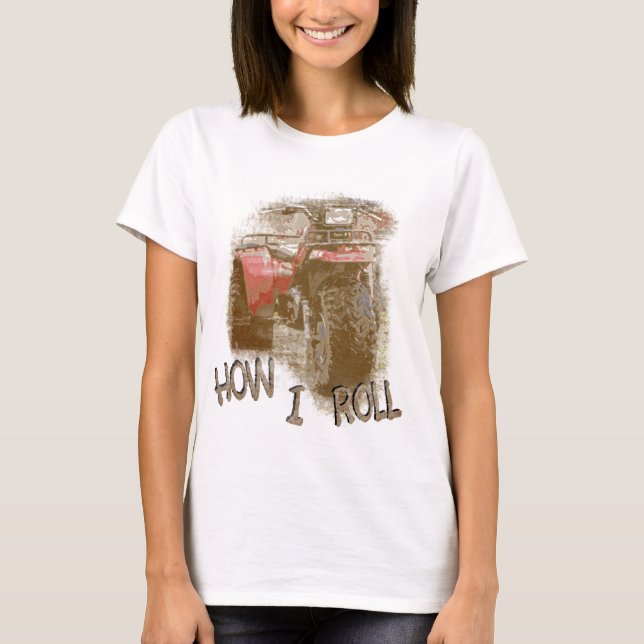 How I Roll - ATC Trike Three Wheeler T-Shirt (Front)