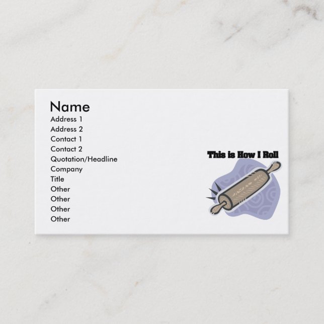 How I Roll (Baker's Rolling Pin) Business Card (Front)