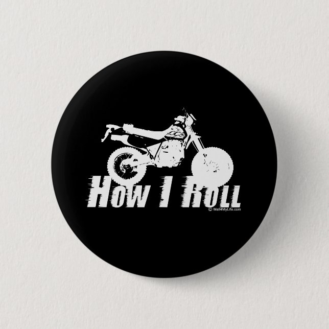 How I Roll Button (Front)