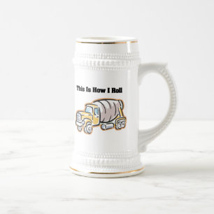 How I Roll (Cement Truck) Beer Stein