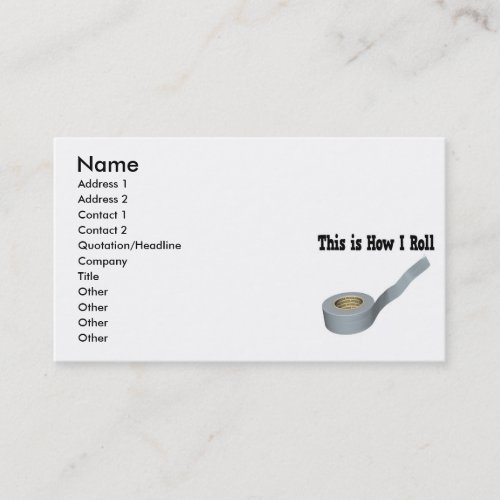 How I Roll Duct Tape Business Card Templates