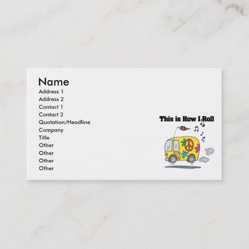 Customizable How I Roll (Hippie Van) Business Card Templates