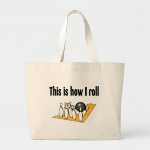 How I Roll Large Tote Bag