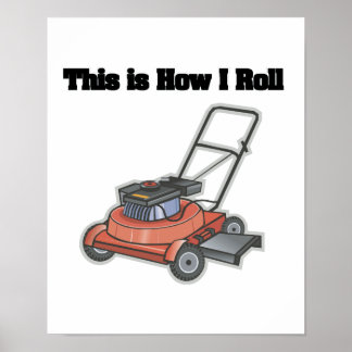 How I Roll (Lawn Mover) Poster