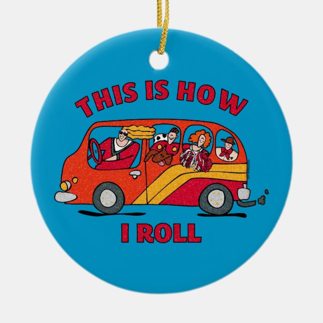 How I Roll Mom Minivan Ornament (Front)