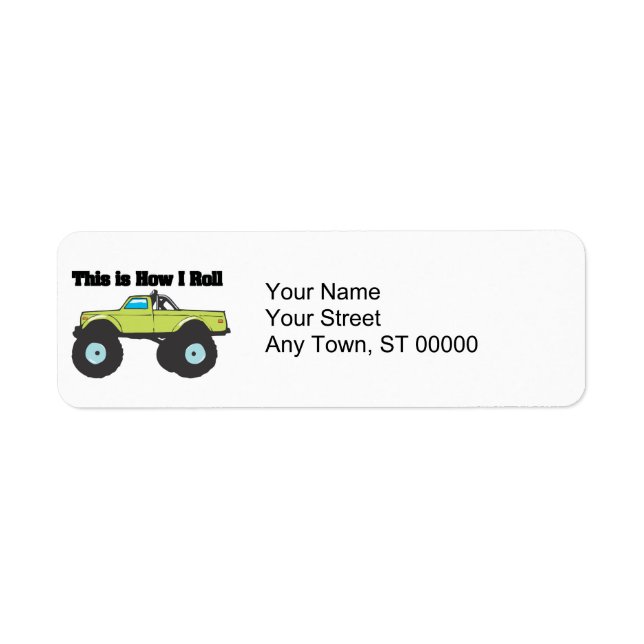 How I Roll (Monster Truck) Label (Front)
