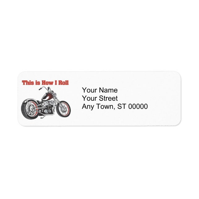 How I Roll (Motorcycle) Label (Front)