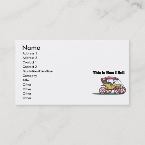 How I Roll (Old-fashioned Buggy/Car) Business Card Templates
