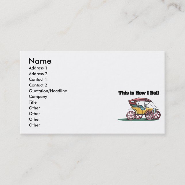 How I Roll (Old-fashioned Buggy/Car) Business Card (Front)