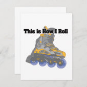 How I Roll (Roller Blades/Inline Skates) (Front/Back)
