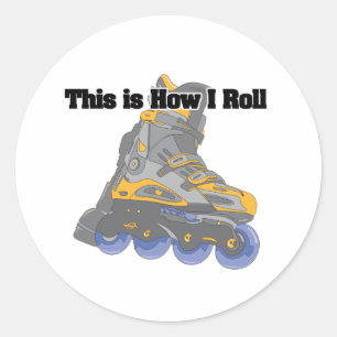 How I Roll (Roller Blades/Inline Skates) Classic Round Sticker