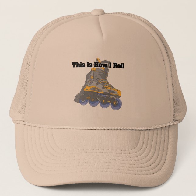 How I Roll (Roller Blades/Inline Skates) Trucker Hat (Front)