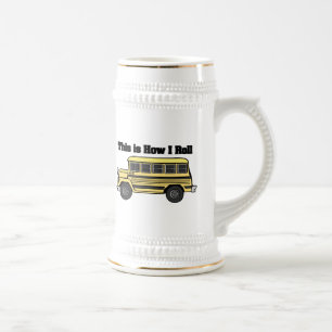 How I Roll (School Bus) Beer Stein