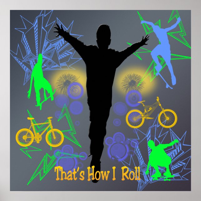 How I Roll (Tween Boys) Poster (Front)