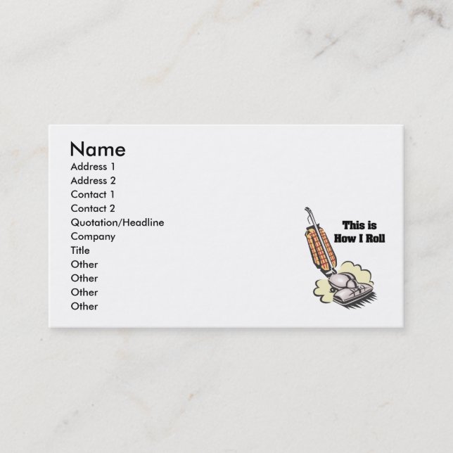 How I Roll (Vacuum Cleaner) Business Card (Front)
