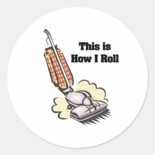 How I Roll (Vacuum Cleaner) Classic Round Sticker