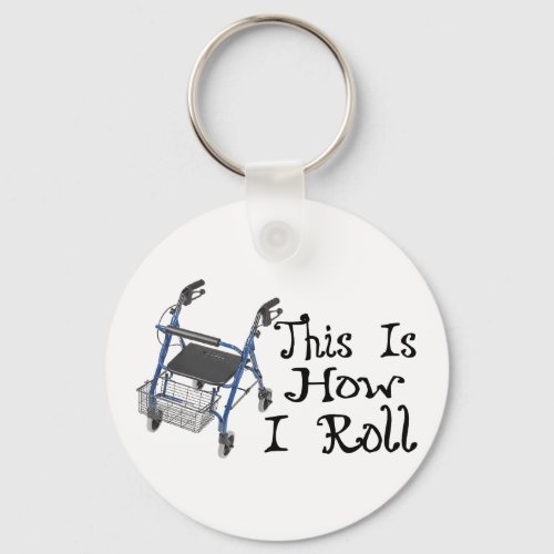 How I Roll Walker Keychain