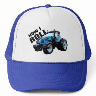 "How I Roll" with Blue Farm Tractor Trucker Hat
