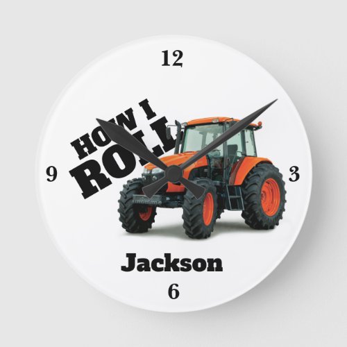 How I Roll with Orange Farm Tractor  Round Clock