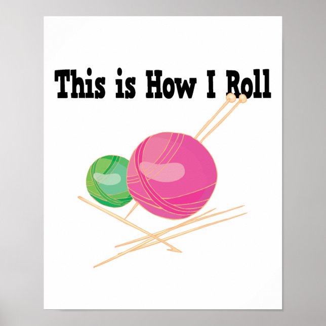 How I Roll Yarn Poster (Front)
