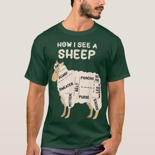 How I See A Sheep Funny Sheep Lover Yarn Wool Knit T_Shirt