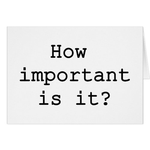 How Important Is It Slogan Quote Typography