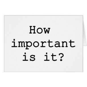 How Important Is It Slogan Quote Typography Cards
