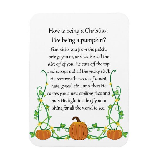 How is Being a Christian Like Being a Pumpkin Magnet Zazzle com How is Being a Christian Like Being a Pumpkin Magnet Zazzle com
