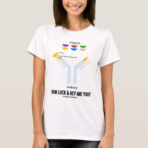 How Lock And Key Are You Antigen Antibody T_Shirt