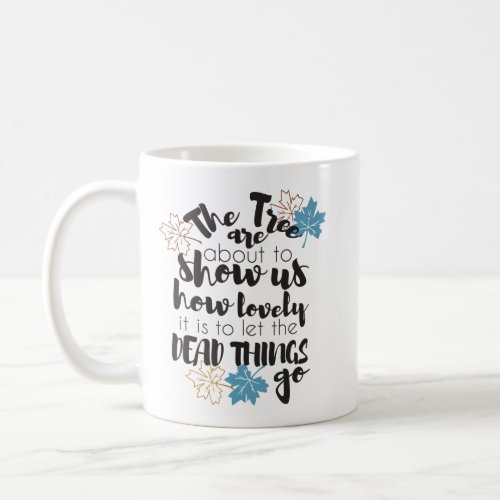 How Lovely It Is Autumn Inspirational Quotes Coffee Mug