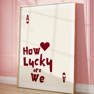 How Lucky Are We Romantic Minimalist Wall Art